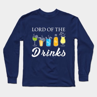 Lord of the drinks Long Sleeve T-Shirt